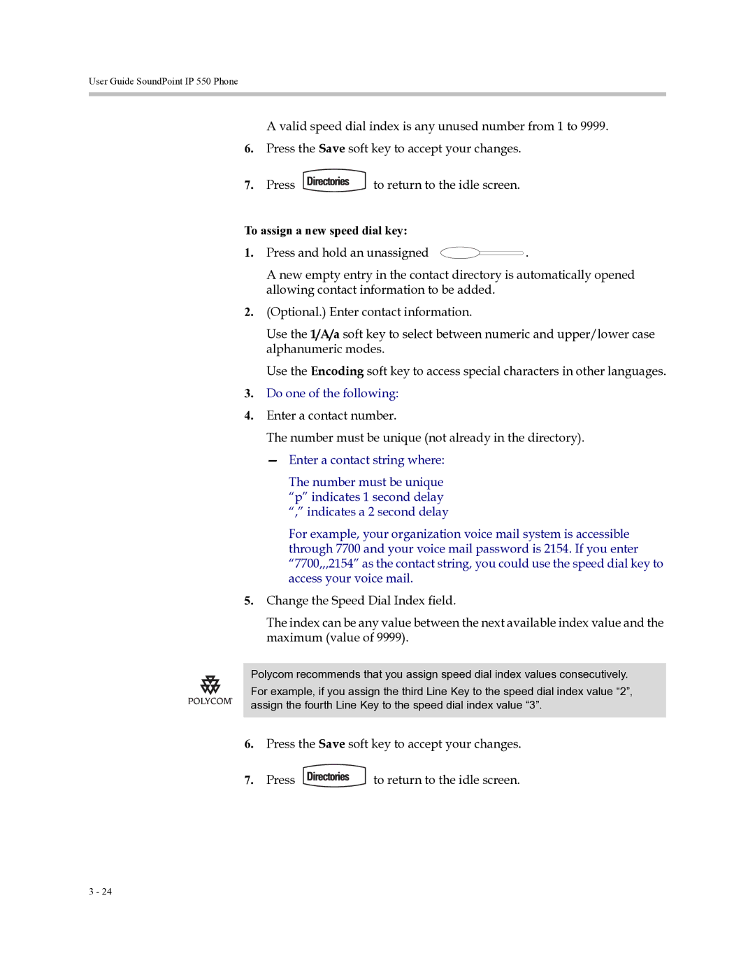 Polycom Soundpoint IP 550 manual To assign a new speed dial key, Press and hold an unassigned 