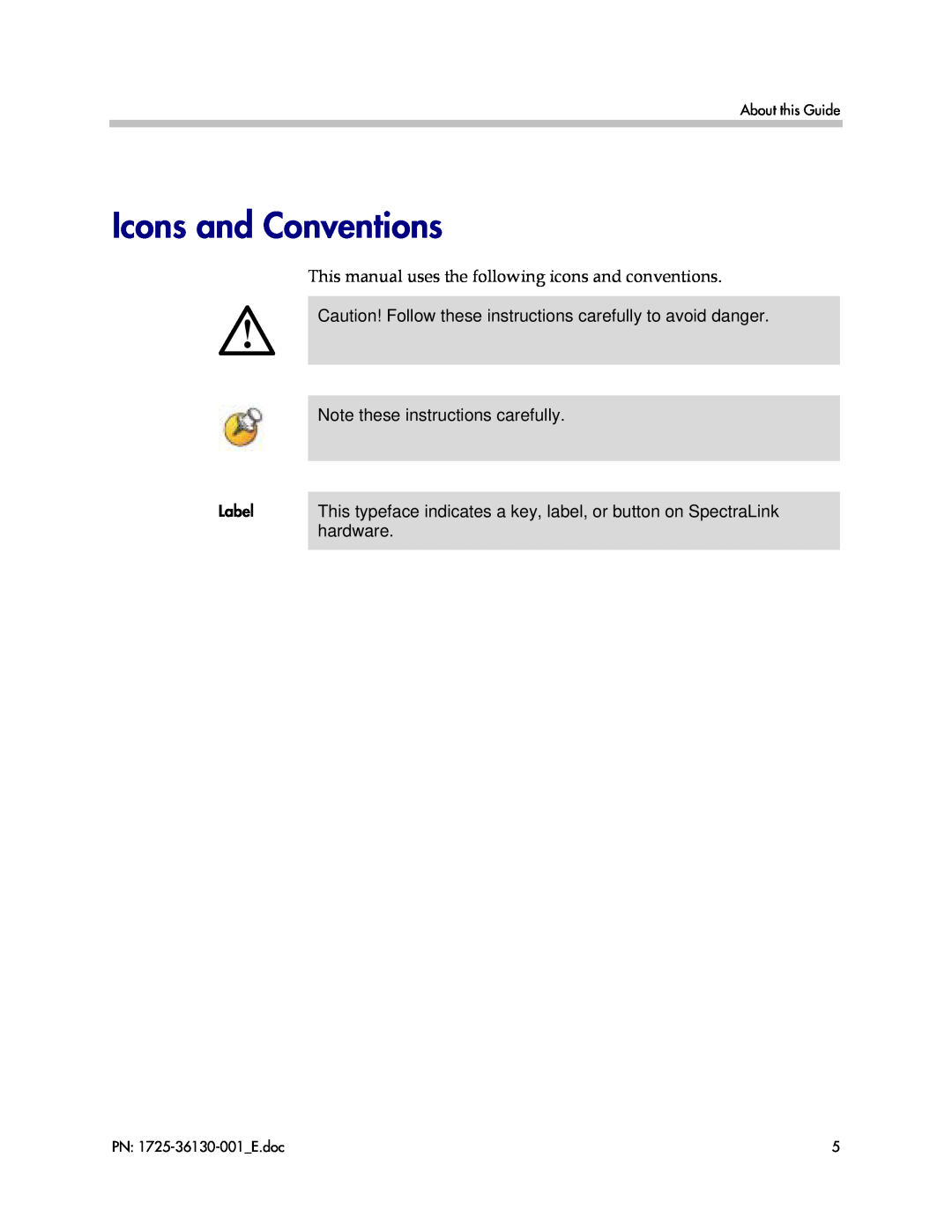 Polycom SPECTRALINK 6000 Icons and Conventions, Caution! Follow these instructions carefully to avoid danger, hardware 