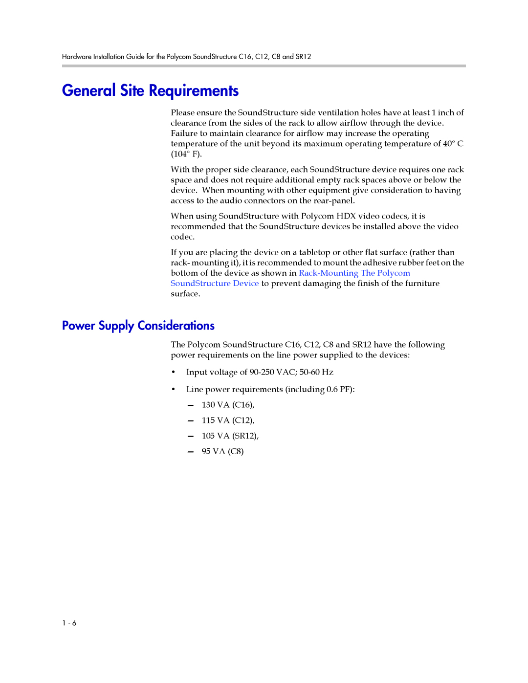 Polycom C16, SR12, C12, C8 manual General Site Requirements, Power Supply Considerations 