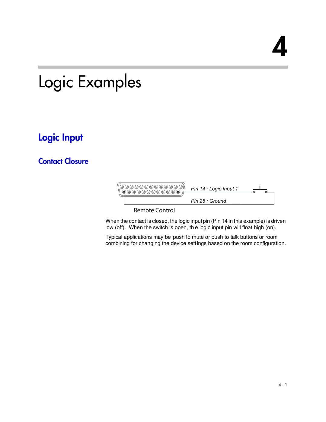 Polycom C12, SR12, C16, C8 manual Logic Input, Contact Closure 