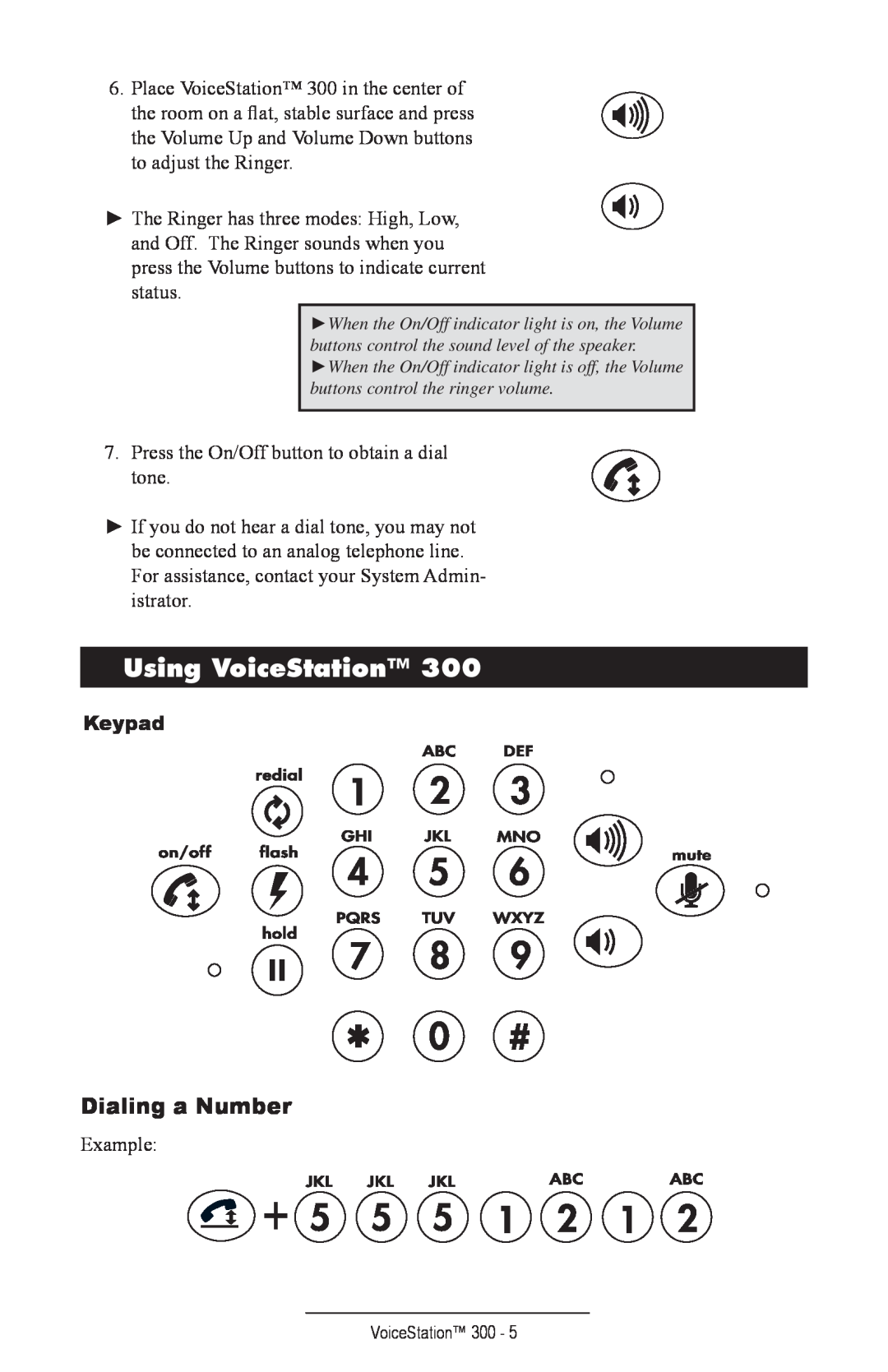 Polycom TM300 manual Using VoiceStation, Dialing a Number, Keypad 