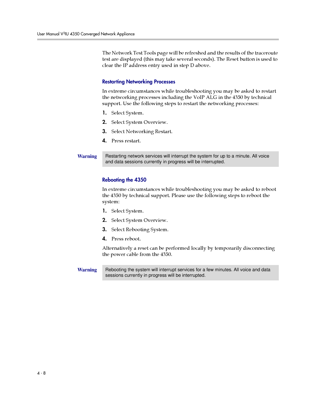 Polycom V2IU 4350 user manual Restarting Networking Processes 