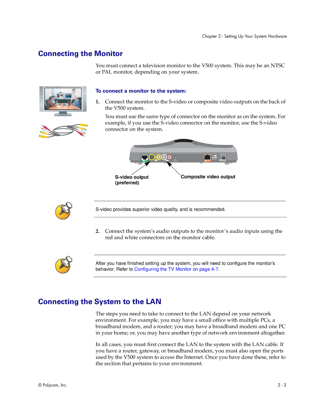 Polycom V500 manual Connecting the Monitor, Connecting the System to the LAN, To connect a monitor to the system 