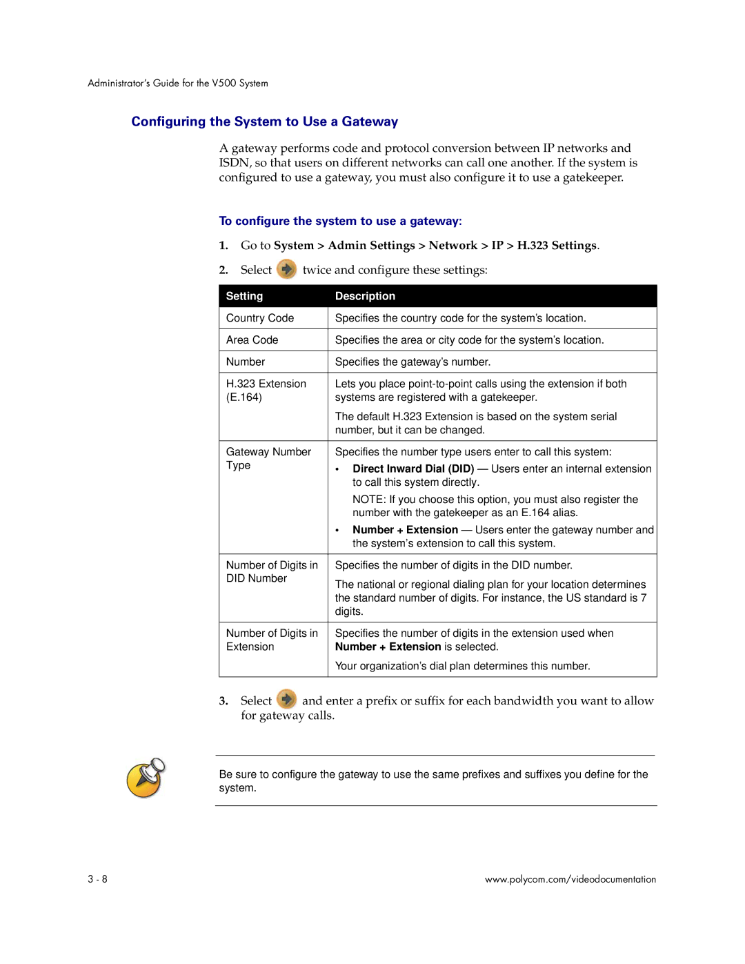 Polycom V500 manual To configure the system to use a gateway, Number + Extension is selected 