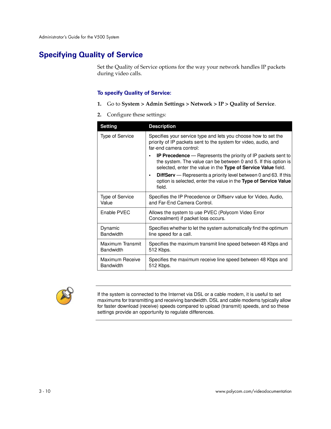 Polycom V500 manual Specifying Quality of Service, To specify Quality of Service 