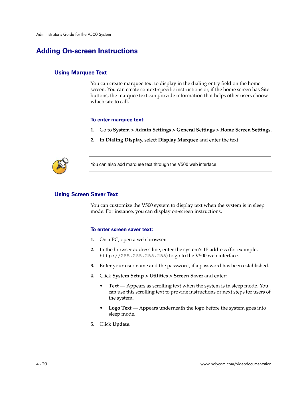 Polycom V500 manual Adding On-screen Instructions, To enter marquee text, To enter screen saver text 