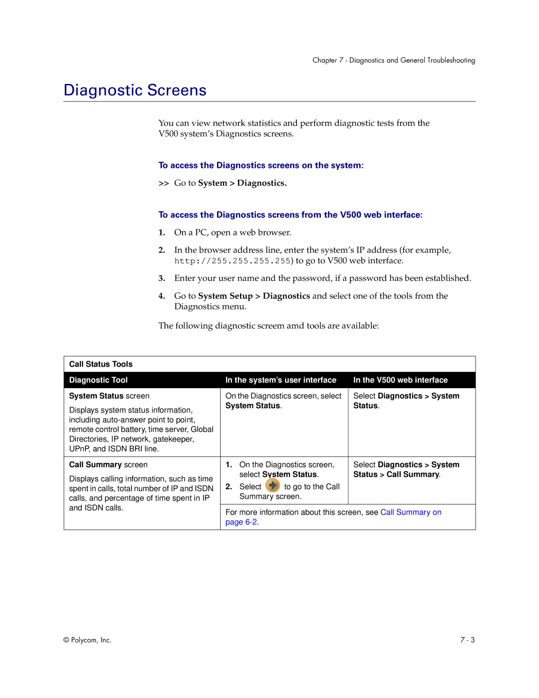 Polycom V500 manual Diagnostic Screens, To access the Diagnostics screens on the system, Go to System Diagnostics 