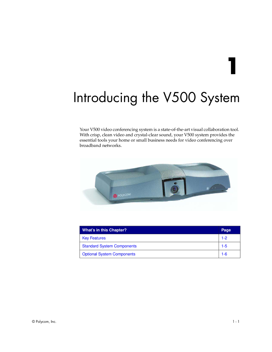 Polycom manual Introducing the V500 System, What’s in this Chapter? 