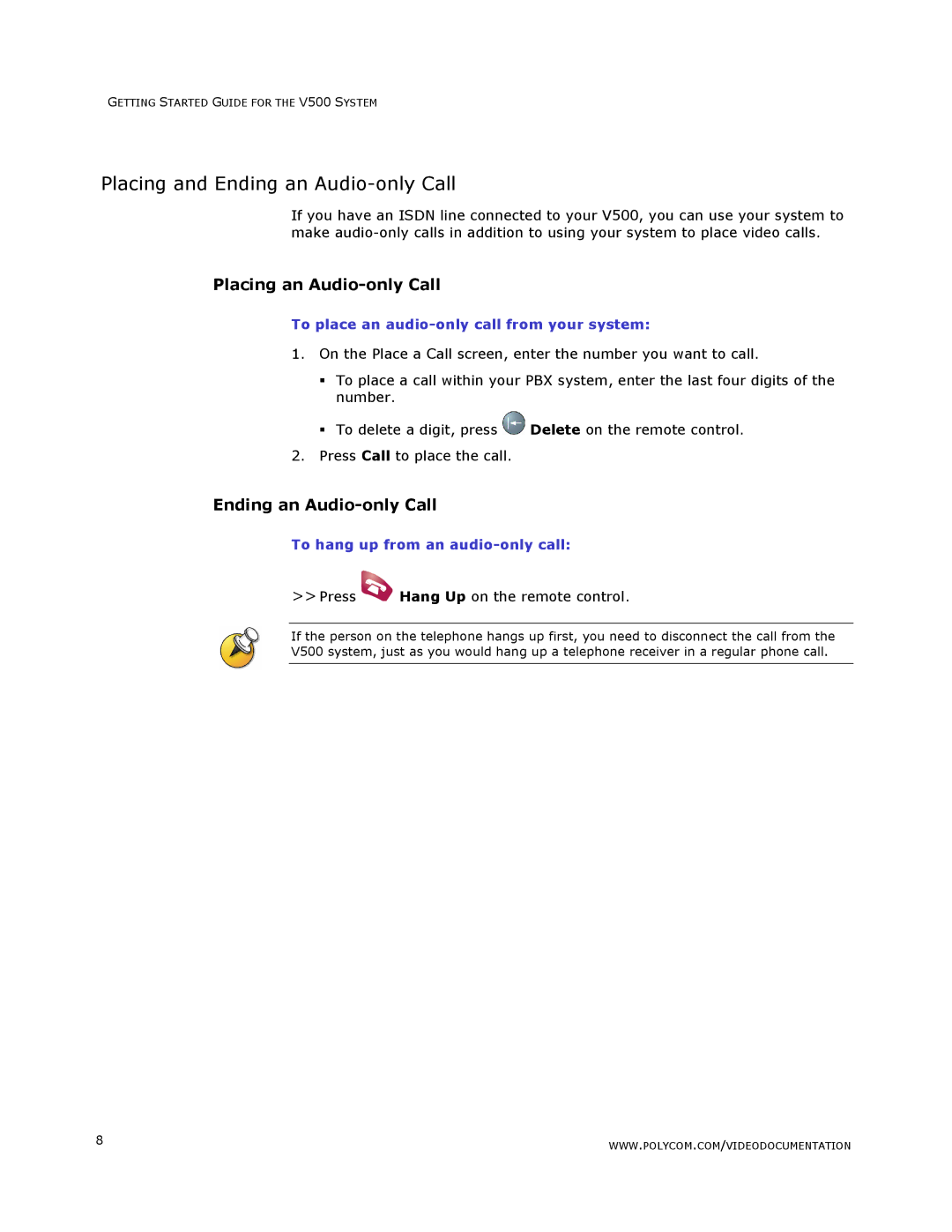 Polycom V500 manual Placing and Ending an Audio-only Call, Placing an Audio-only Call, To hang up from an audio-only call 