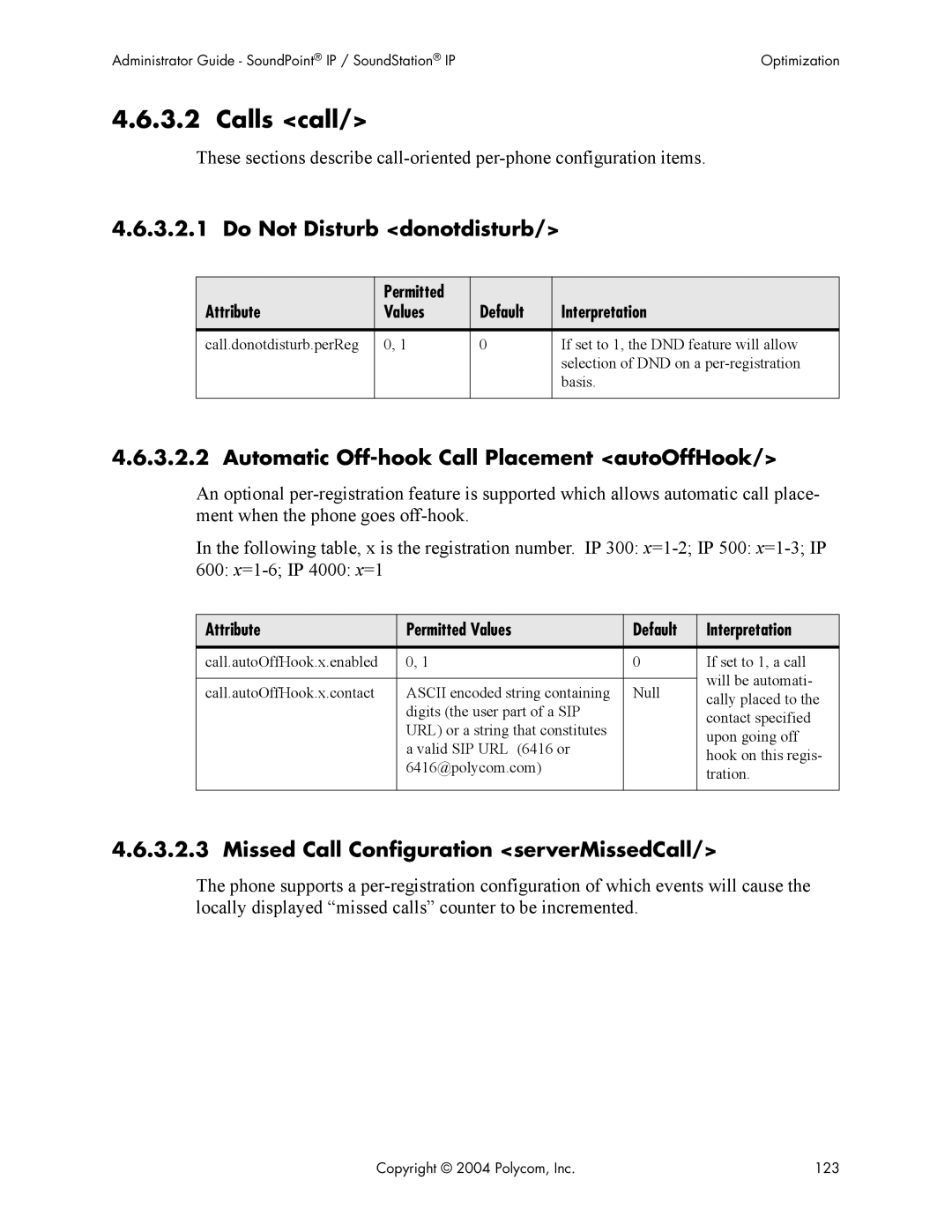 Polycom Version 1.4.x 17 manual Calls call, Do Not Disturb donotdisturb, Automatic Off-hook Call Placement autoOffHook 