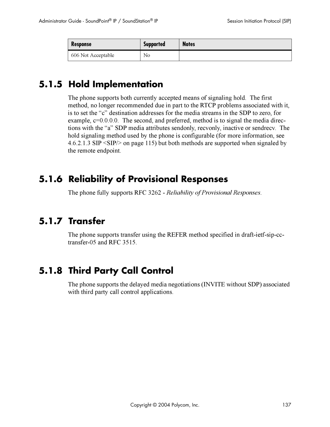 Polycom Version 1.4.x 17 Hold Implementation, Reliability of Provisional Responses, Transfer, Third Party Call Control 