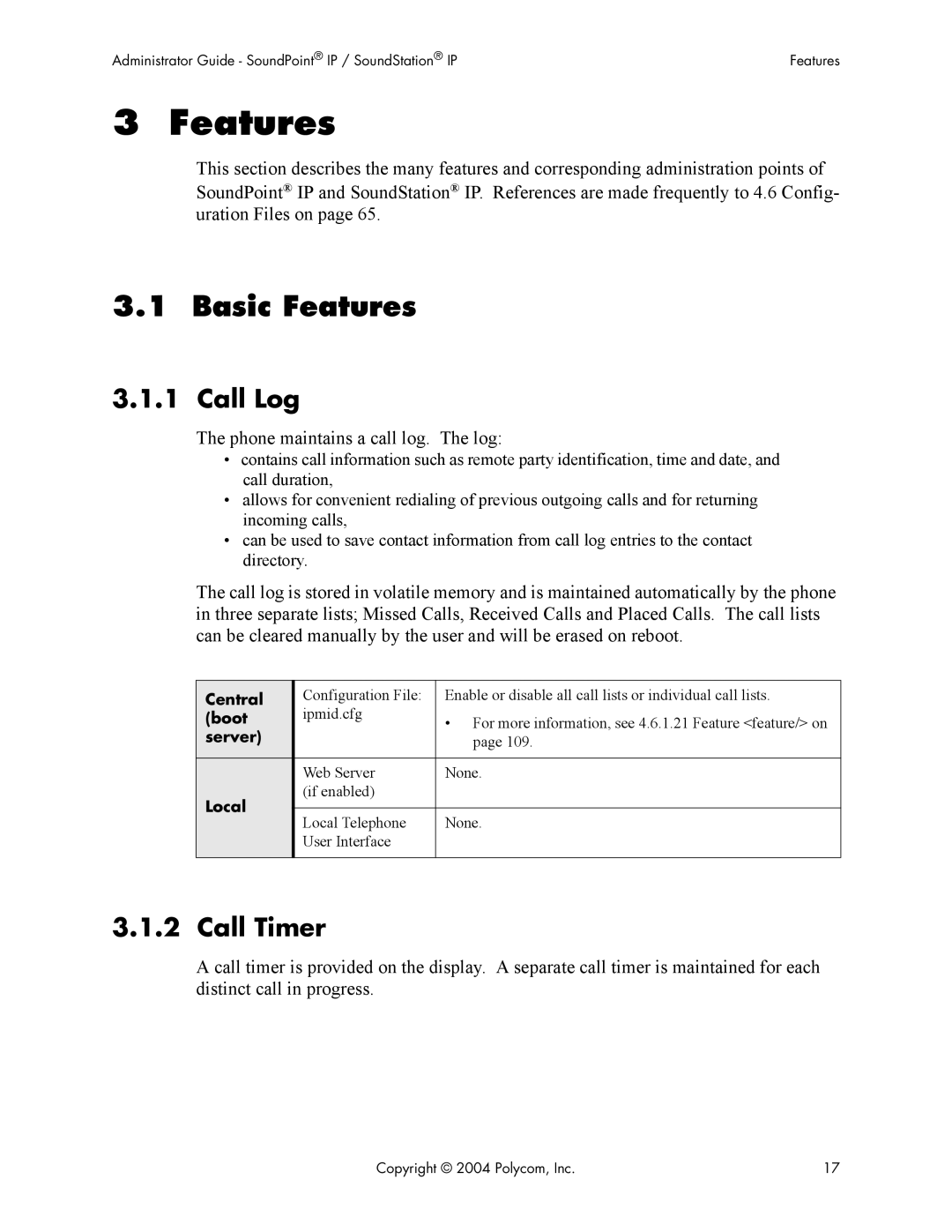 Polycom Version 1.4.x 17 manual Basic Features, Call Log, Call Timer, Phone maintains a call log. The log 