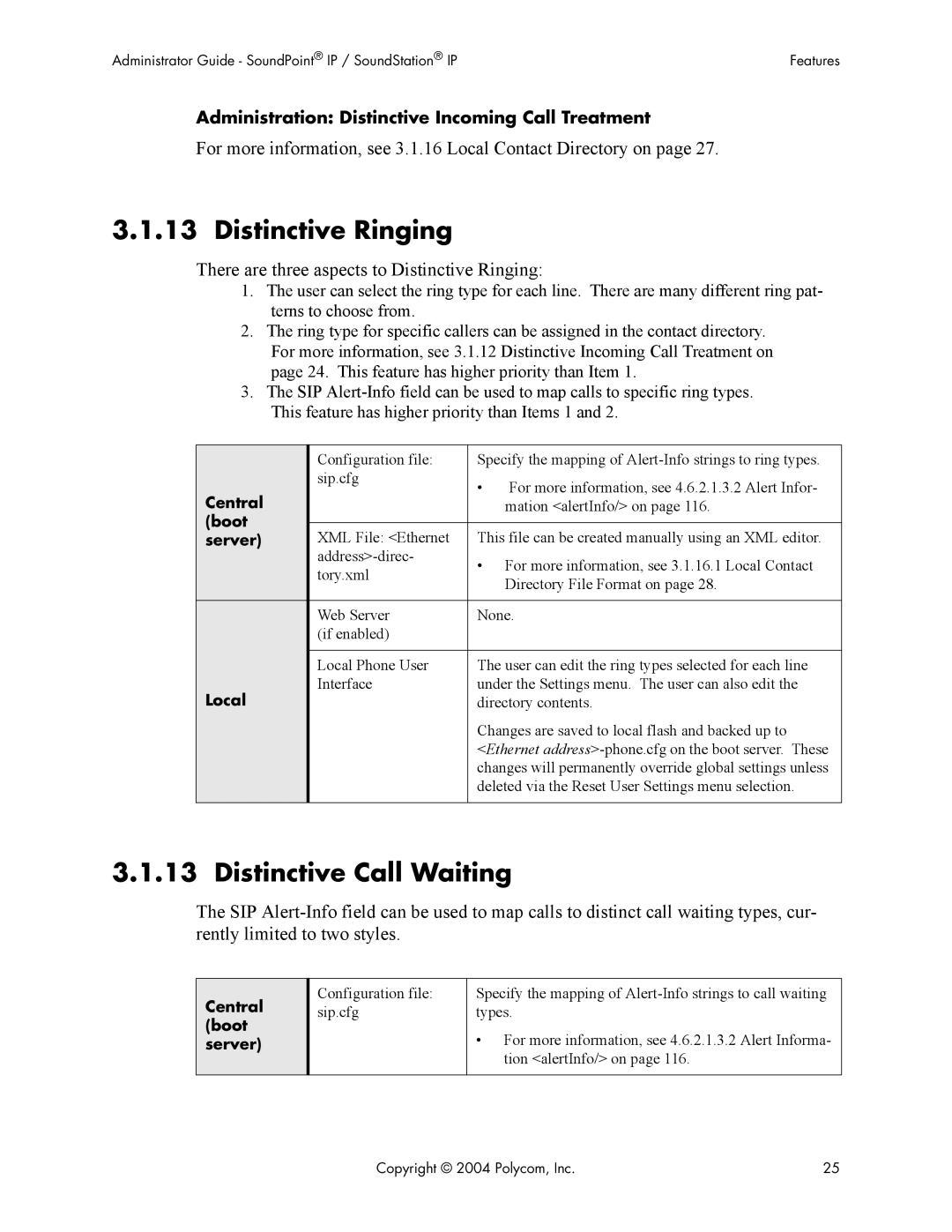 Polycom Version 1.4.x 17 manual Distinctive Call Waiting, There are three aspects to Distinctive Ringing 