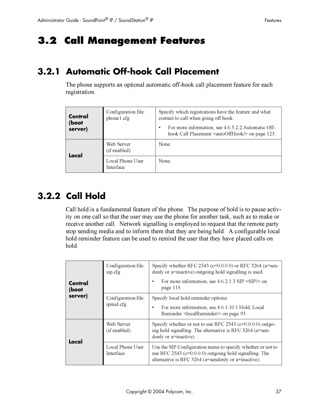 Polycom Version 1.4.x 17 manual Call Management Features, Automatic Off-hook Call Placement, Call Hold 