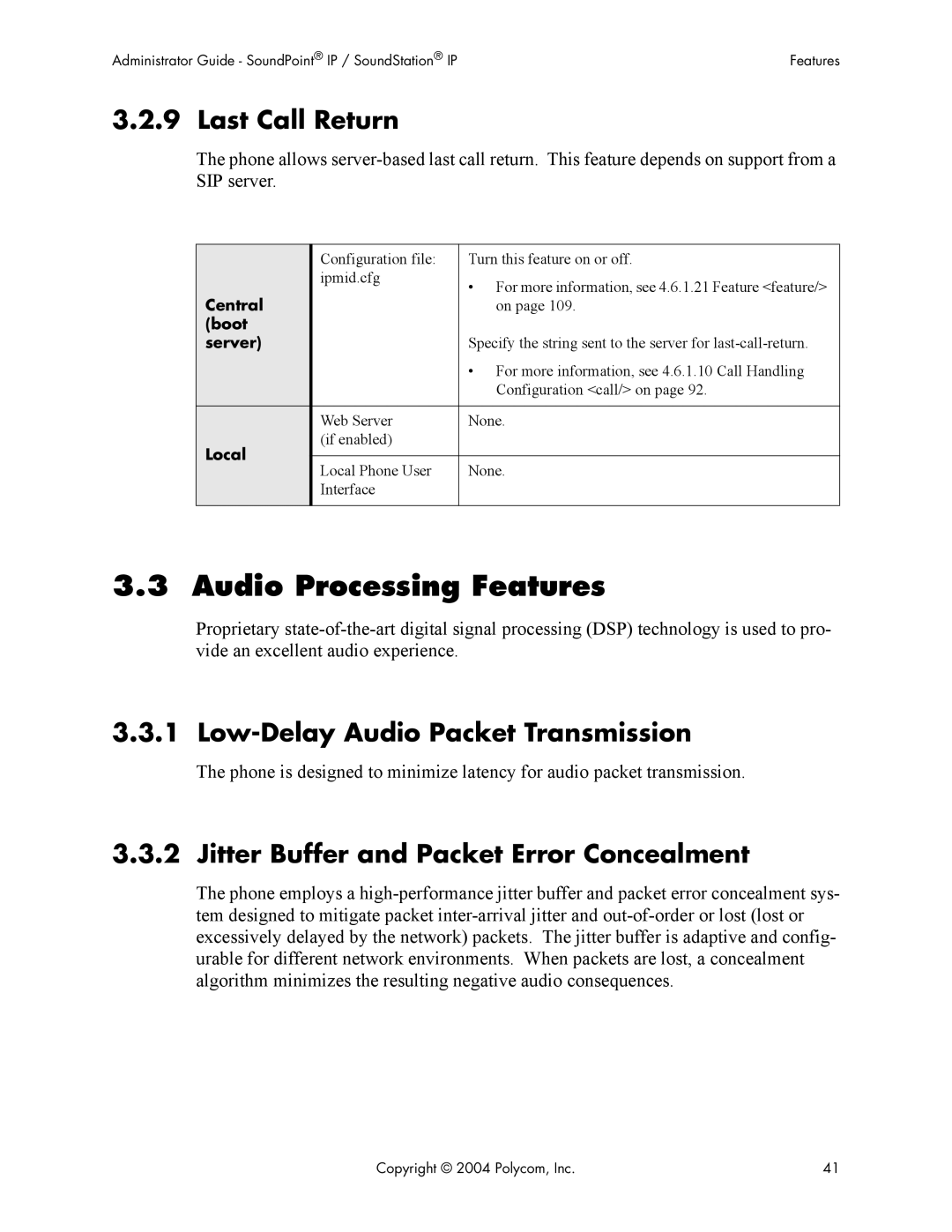 Polycom Version 1.4.x 17 manual Audio Processing Features, Last Call Return, Low-Delay Audio Packet Transmission 