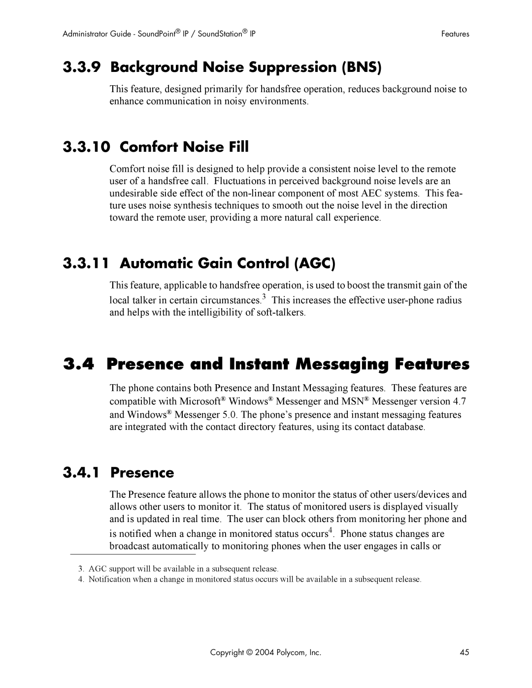 Polycom Version 1.4.x 17 Presence and Instant Messaging Features, Background Noise Suppression BNS, Comfort Noise Fill 