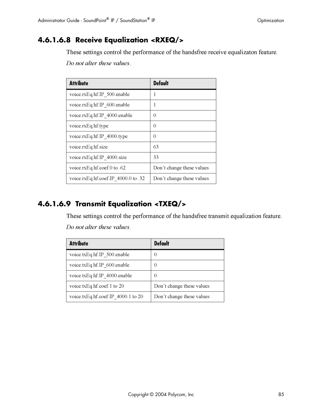 Polycom Version 1.4.x 17 manual Receive Equalization Rxeq, Transmit Equalization Txeq 