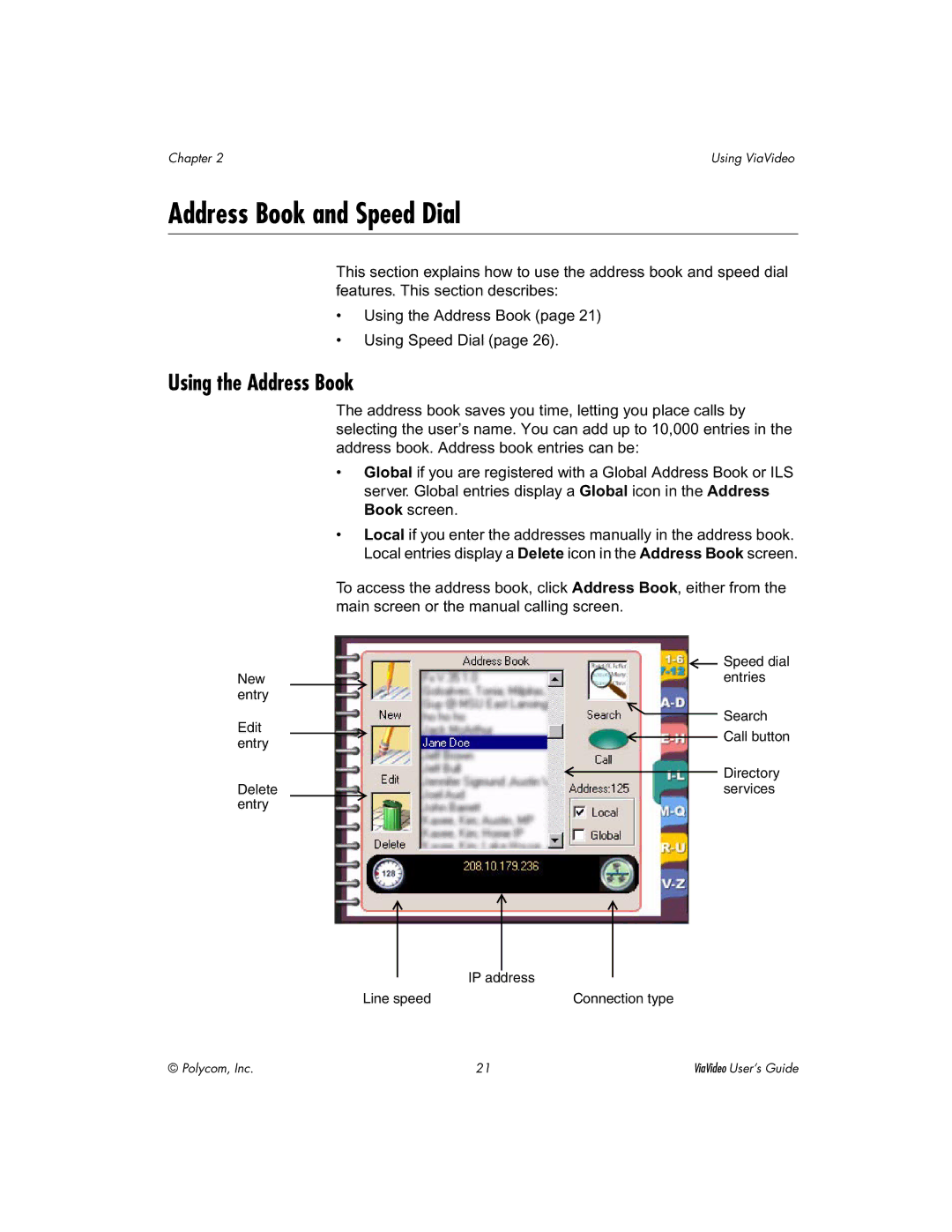 Polycom ViaVideo manual Address Book and Speed Dial, Using the Address Book 