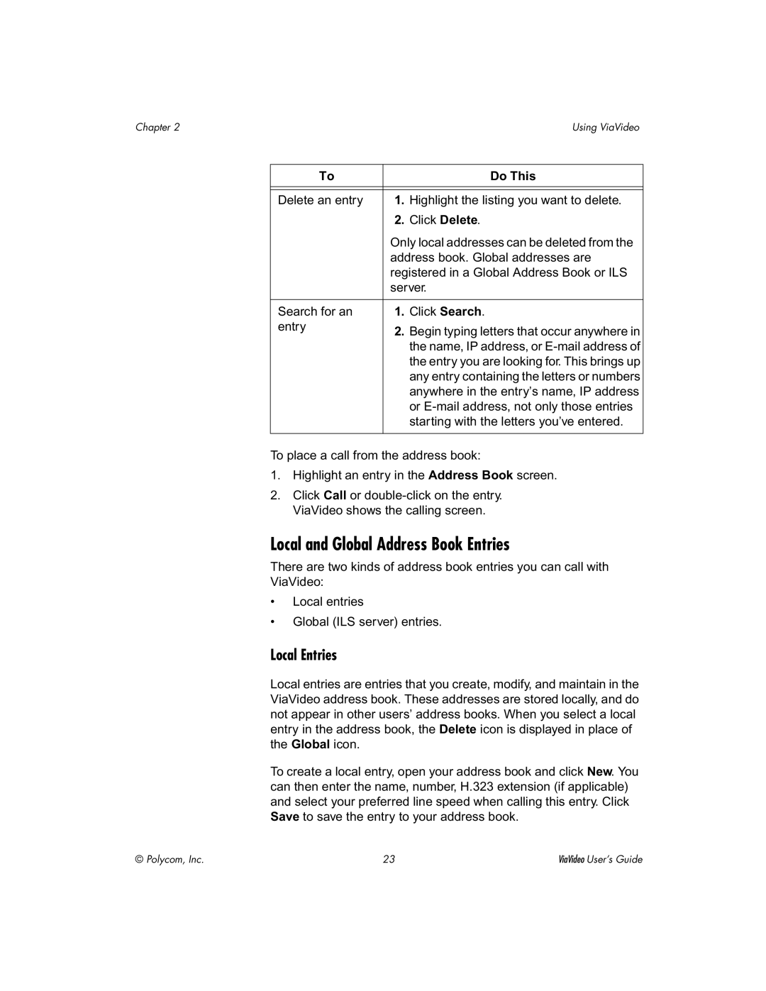 Polycom ViaVideo manual Local and Global Address Book Entries, Local Entries 