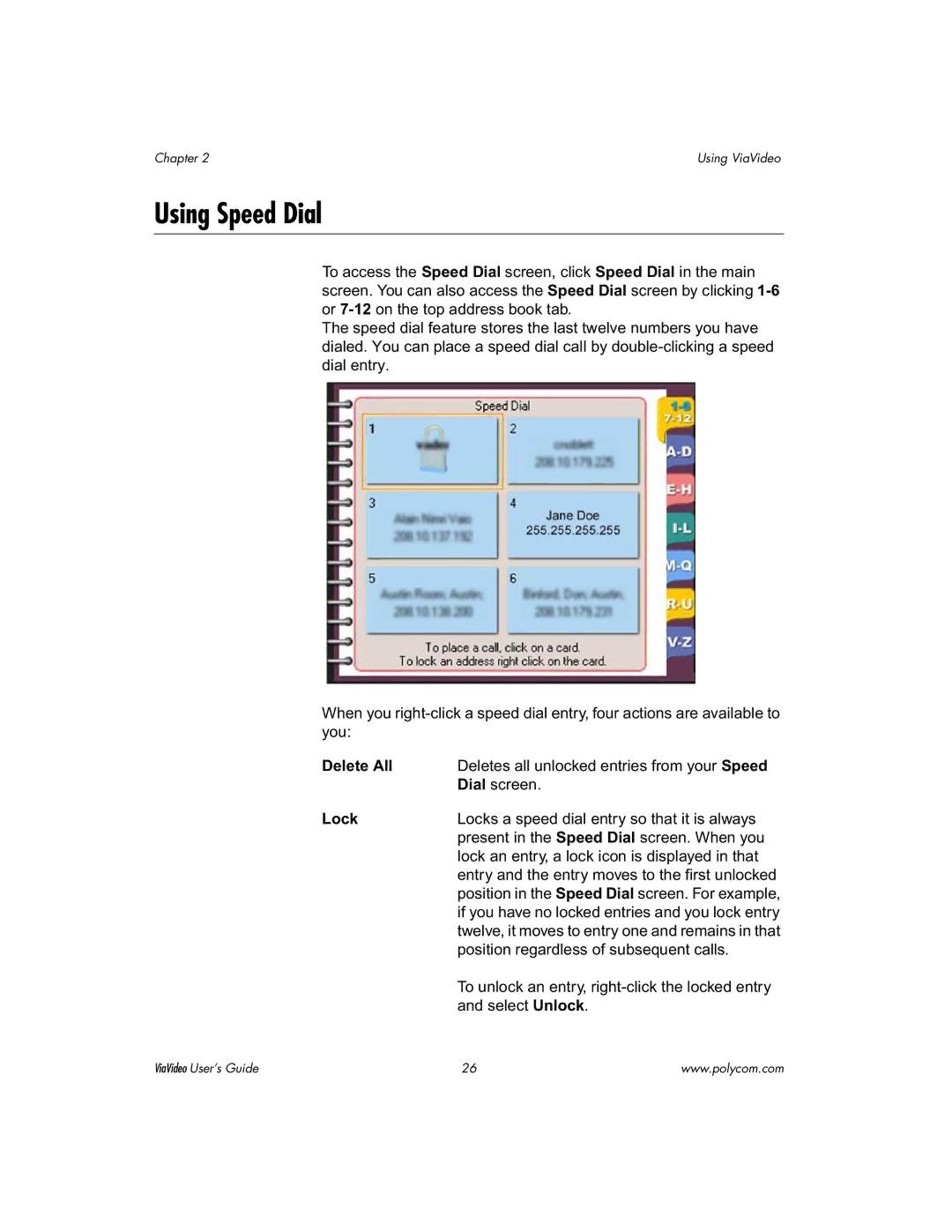 Polycom ViaVideo manual Using Speed Dial, Delete All, Lock 