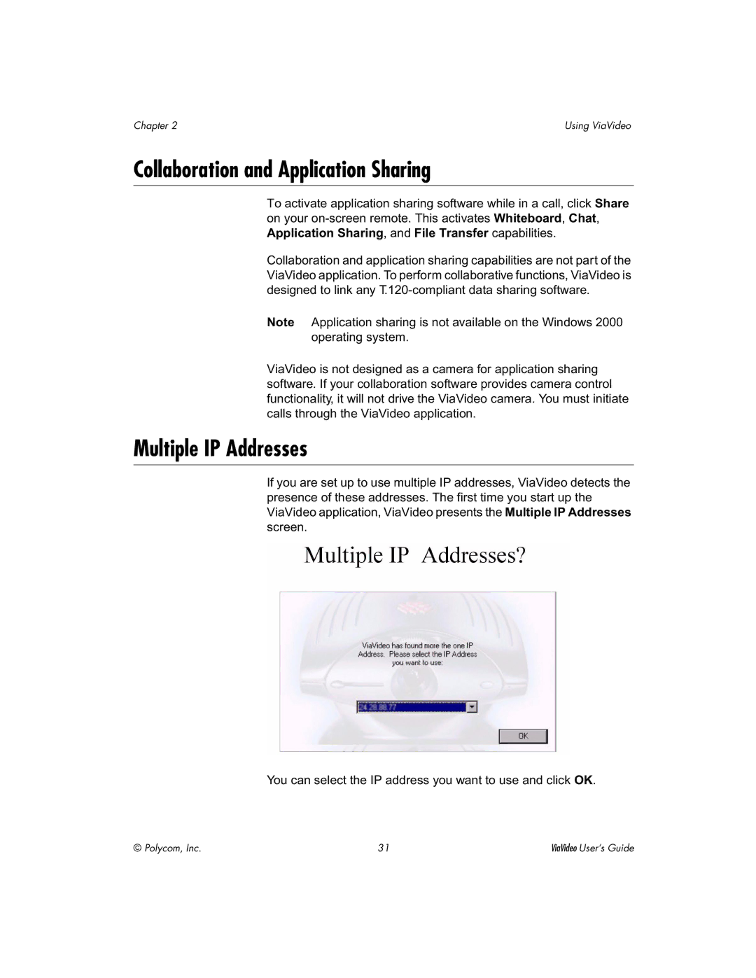 Polycom ViaVideo manual Collaboration and Application Sharing, Multiple IP Addresses 