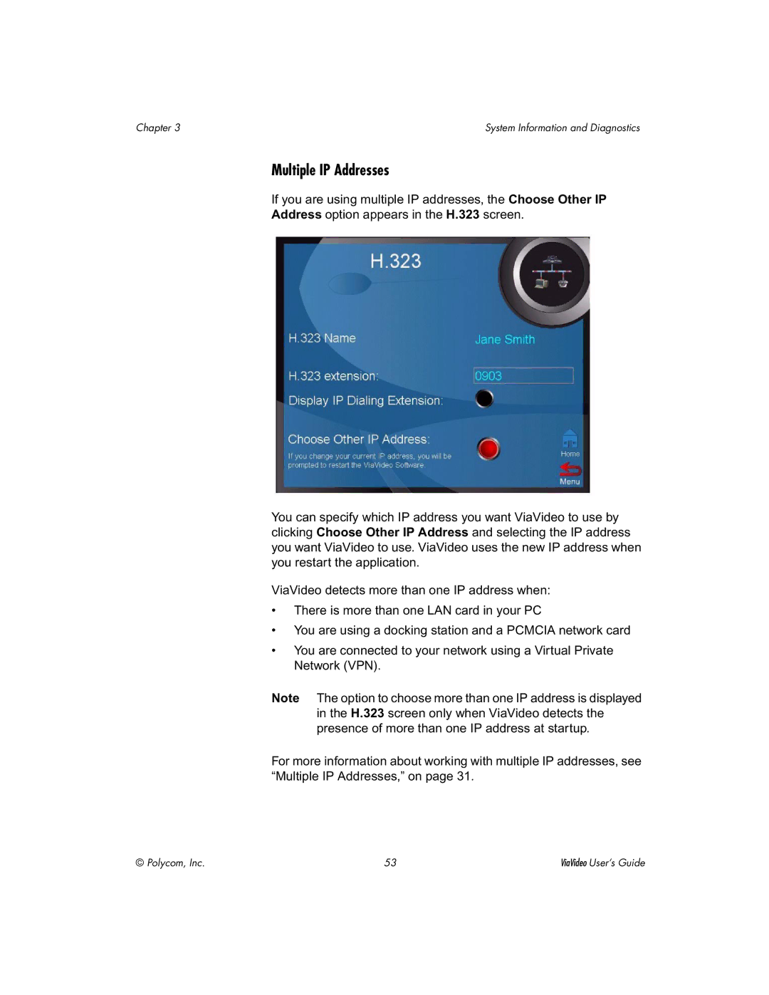 Polycom ViaVideo manual Multiple IP Addresses 