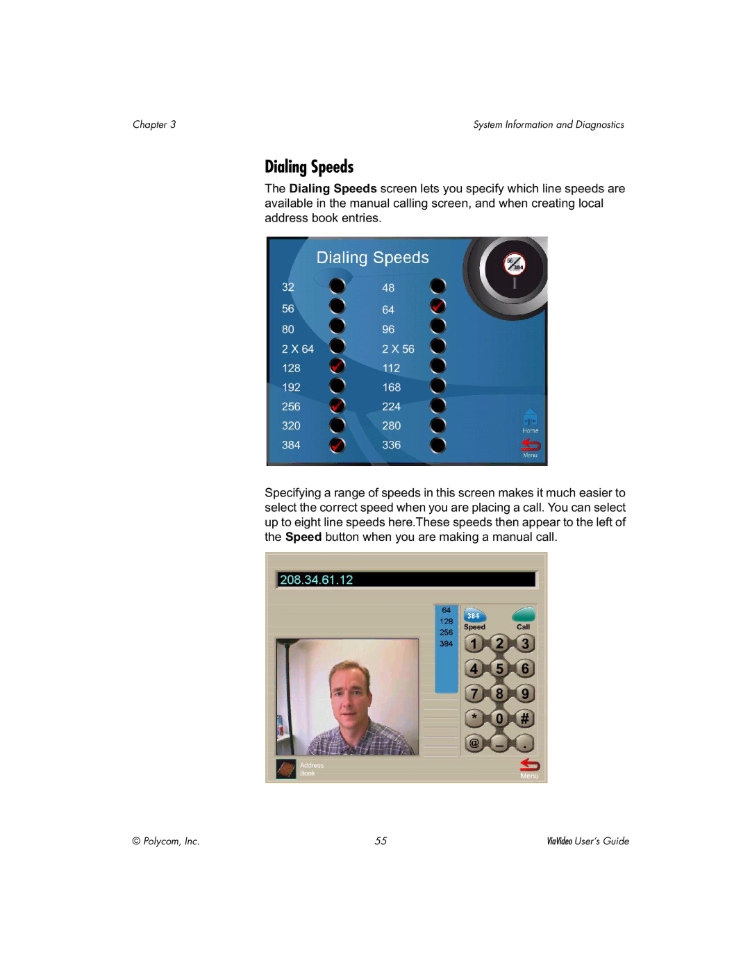 Polycom ViaVideo manual Dialing Speeds 