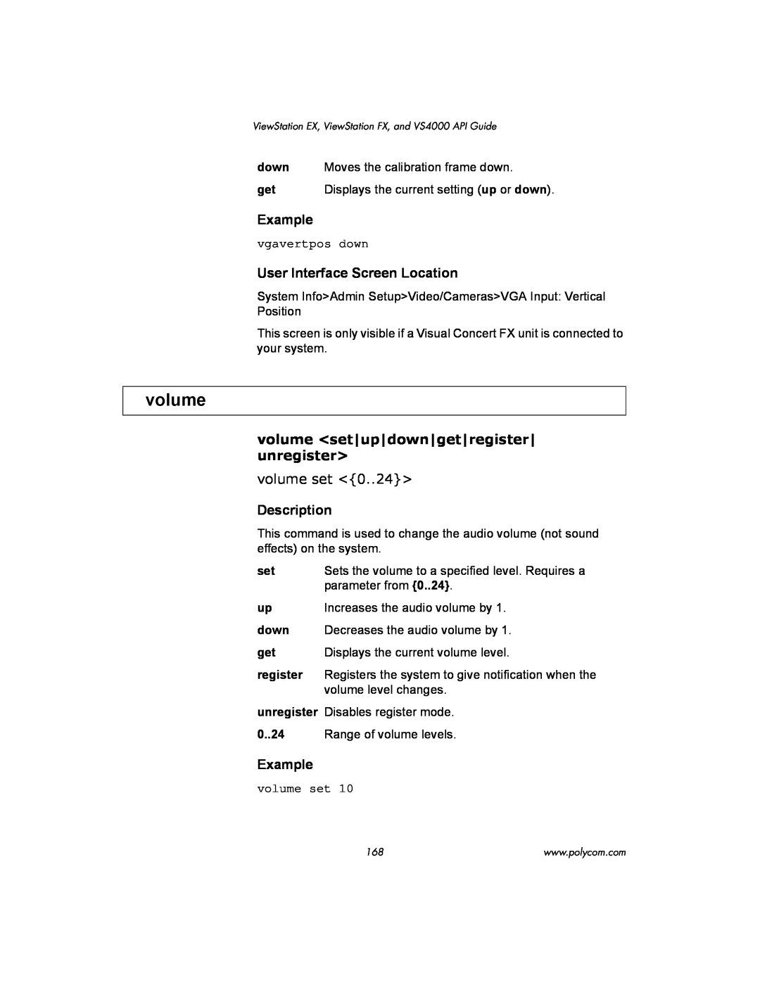 Polycom VIEWSTATION EX manual volume <set|up|down|get|register| unregister>, volume set, Example, Description, 0..24 