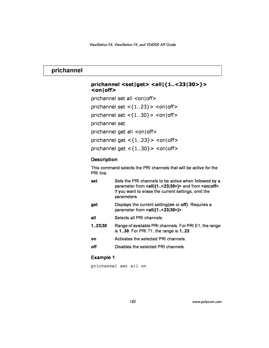 Polycom VIEWSTATION EX manual prichannel <set|get> <all|1..<23|30>> <on|off>, Description, Example 
