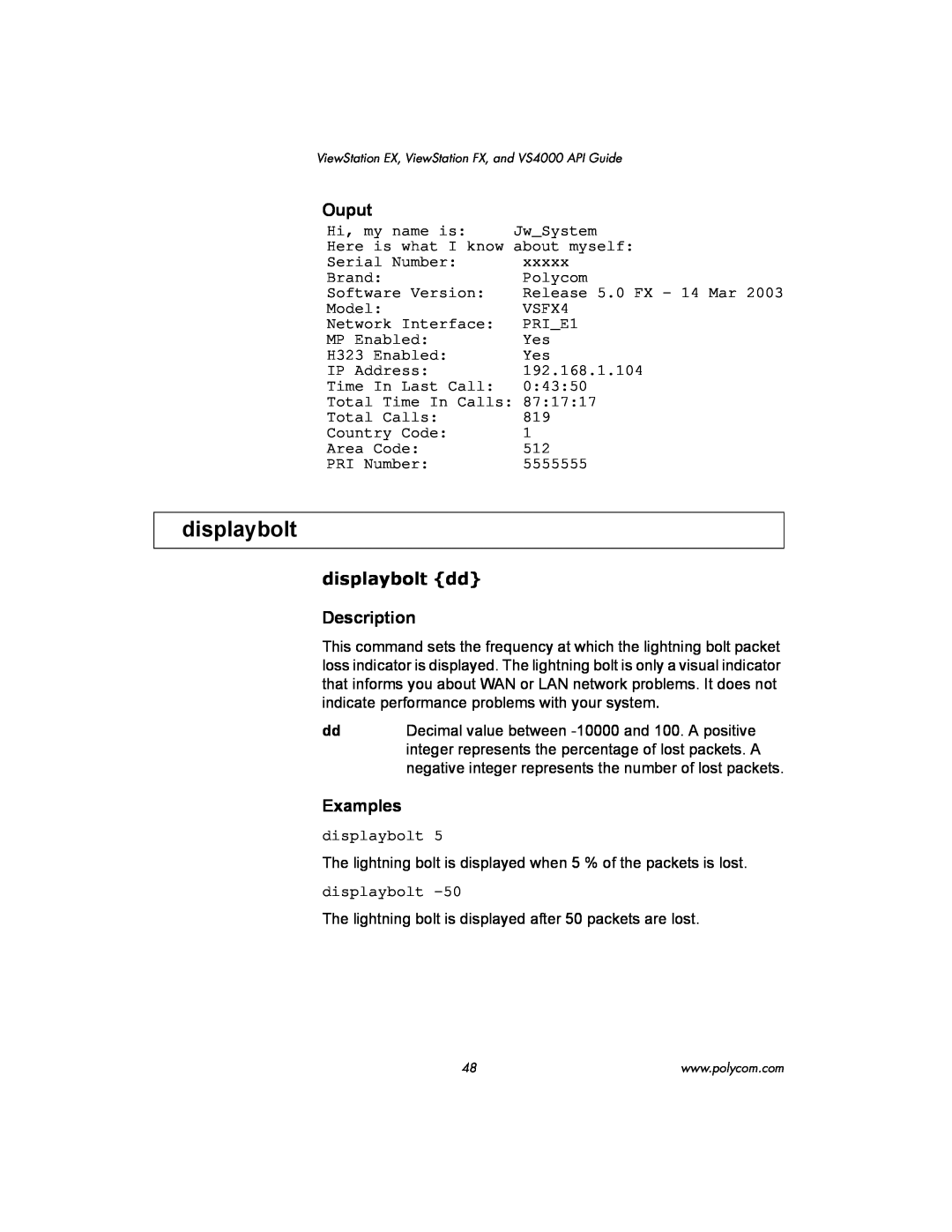 Polycom VIEWSTATION EX manual Ouput, displaybolt dd, Description, Examples 