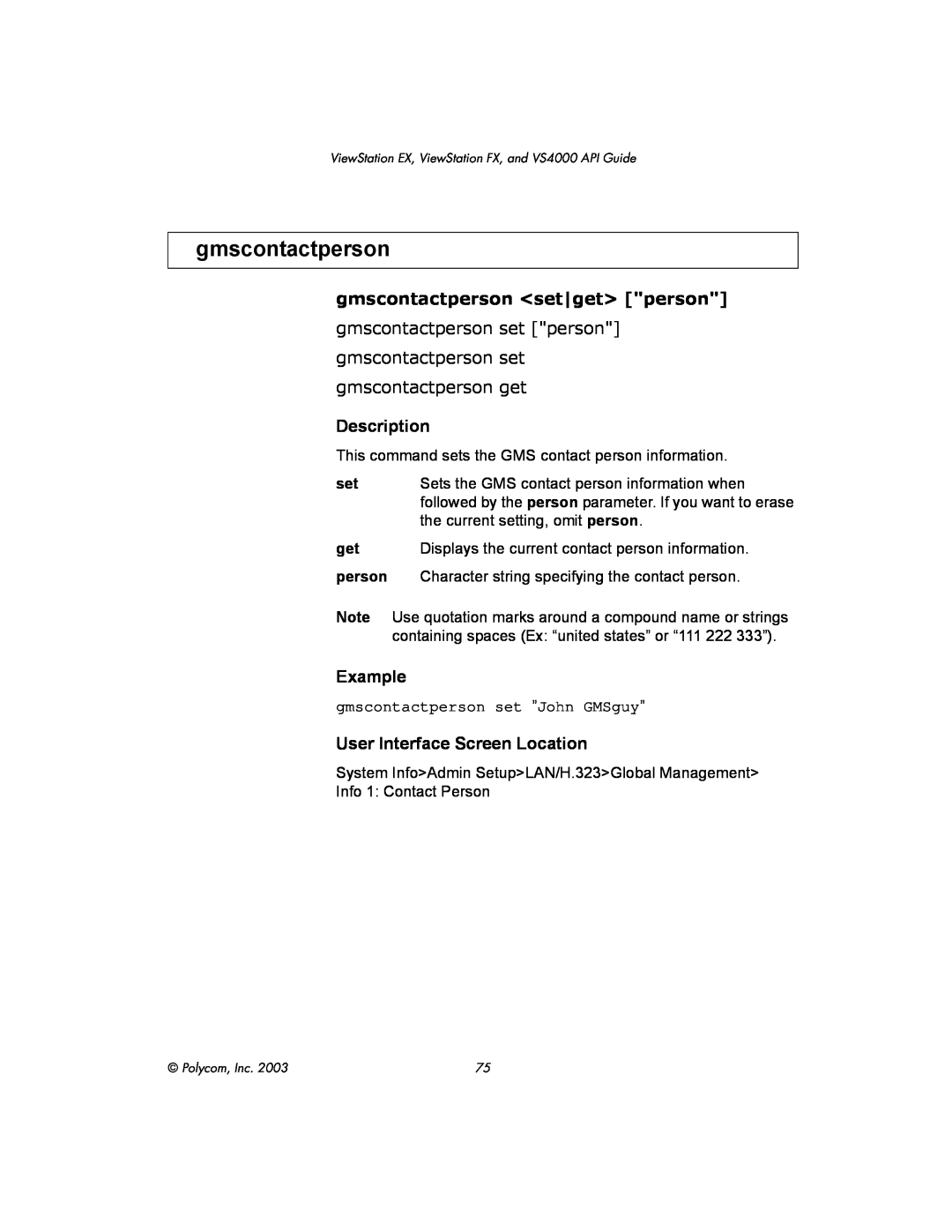 Polycom VIEWSTATION EX manual gmscontactperson <set|get> person, Description, Example, User Interface Screen Location 