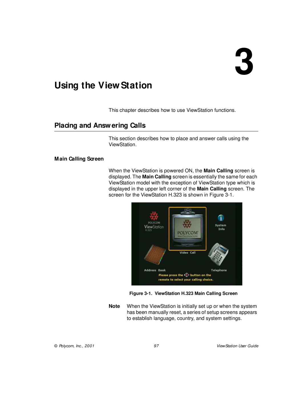 Polycom ViewStation manual Placing and Answering Calls, Main Calling Screen 