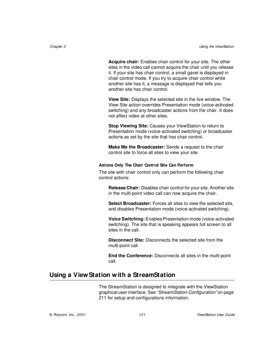 Polycom manual Using a ViewStation with a StreamStation, Actions Only The Chair Control Site Can Perform 