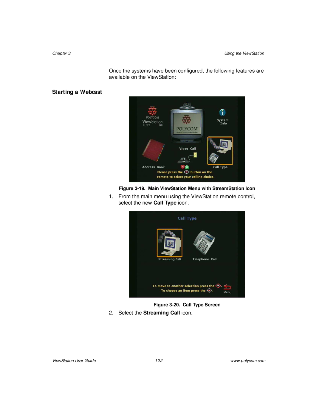 Polycom manual Starting a Webcast, Main ViewStation Menu with StreamStation Icon 