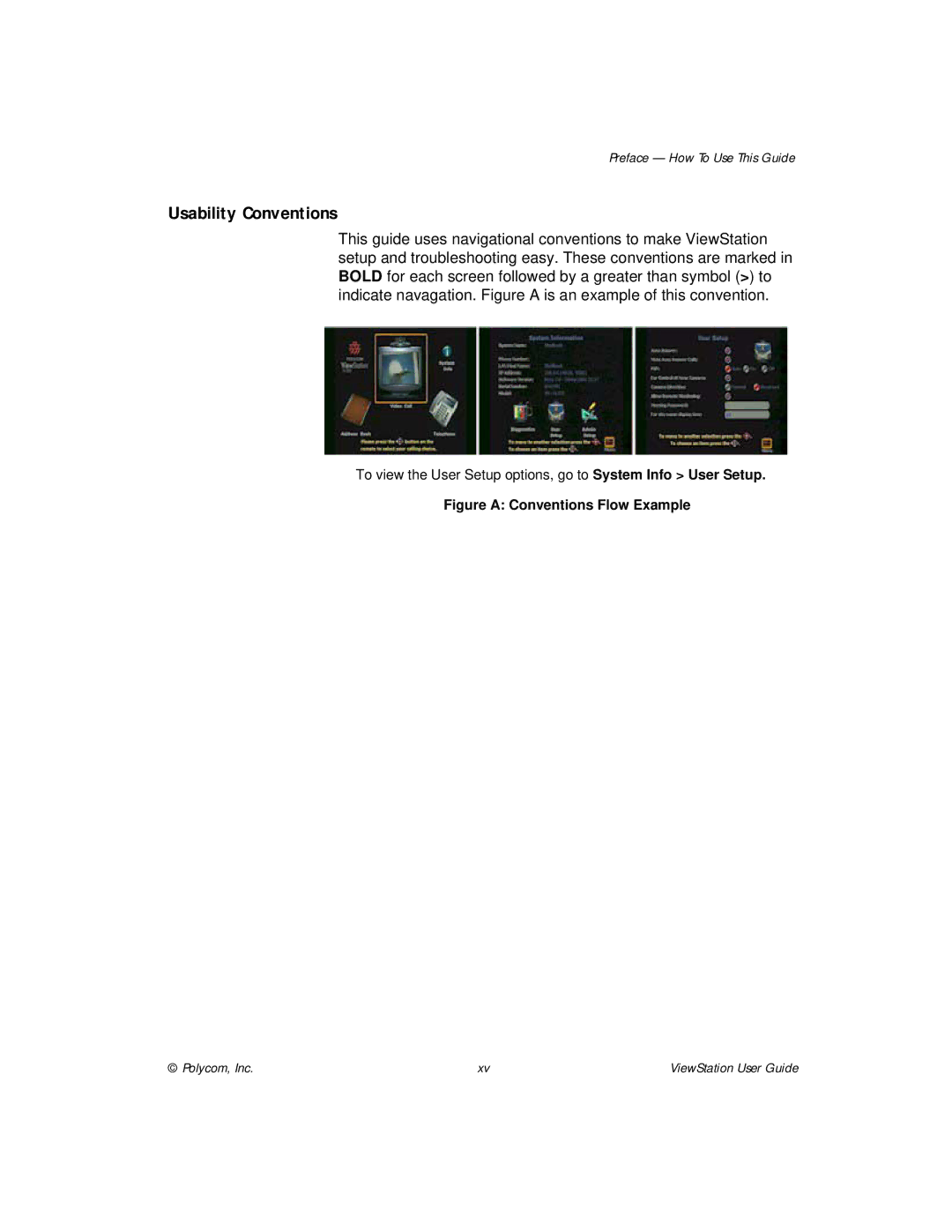 Polycom ViewStation manual Usability Conventions, Figure a Conventions Flow Example 