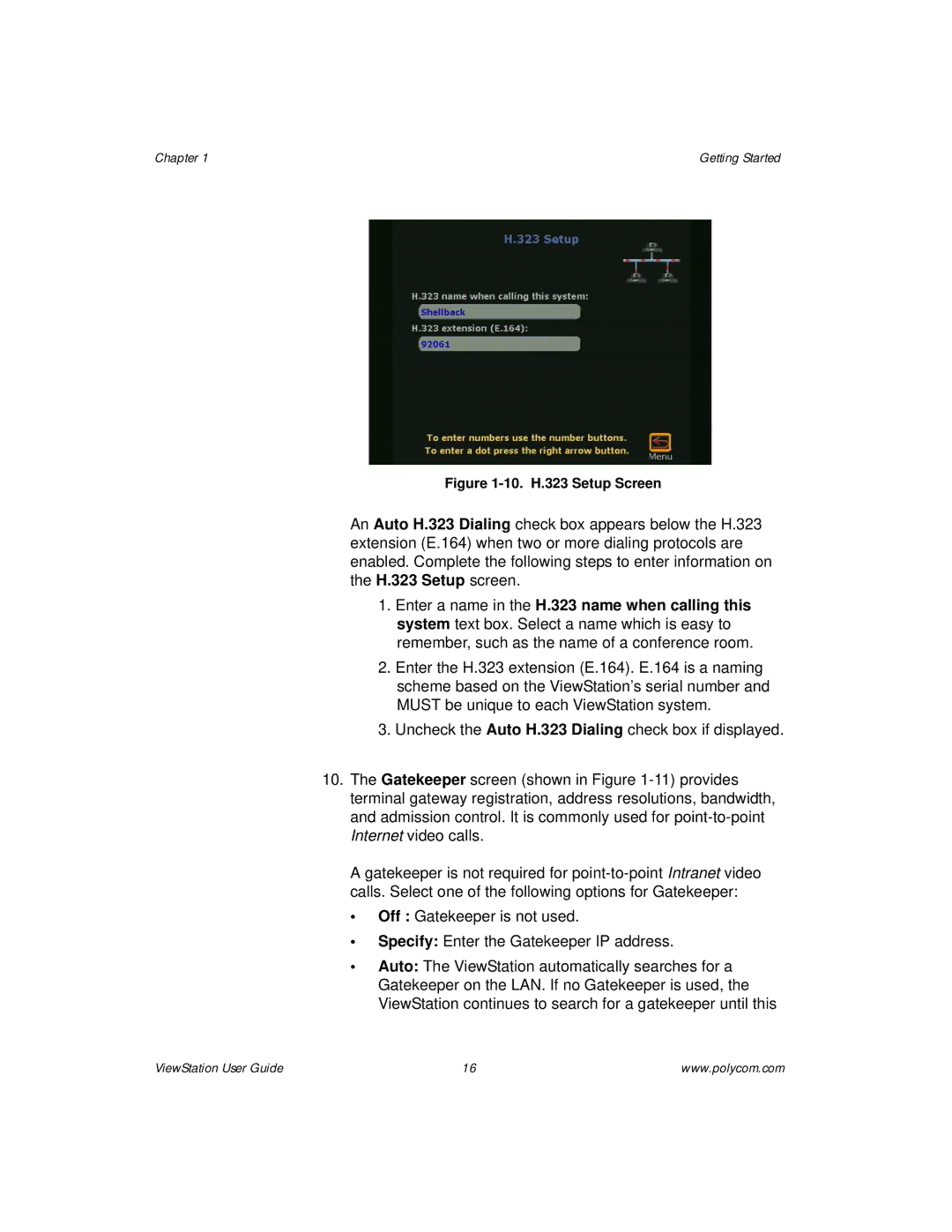 Polycom ViewStation manual 10. H.323 Setup Screen 