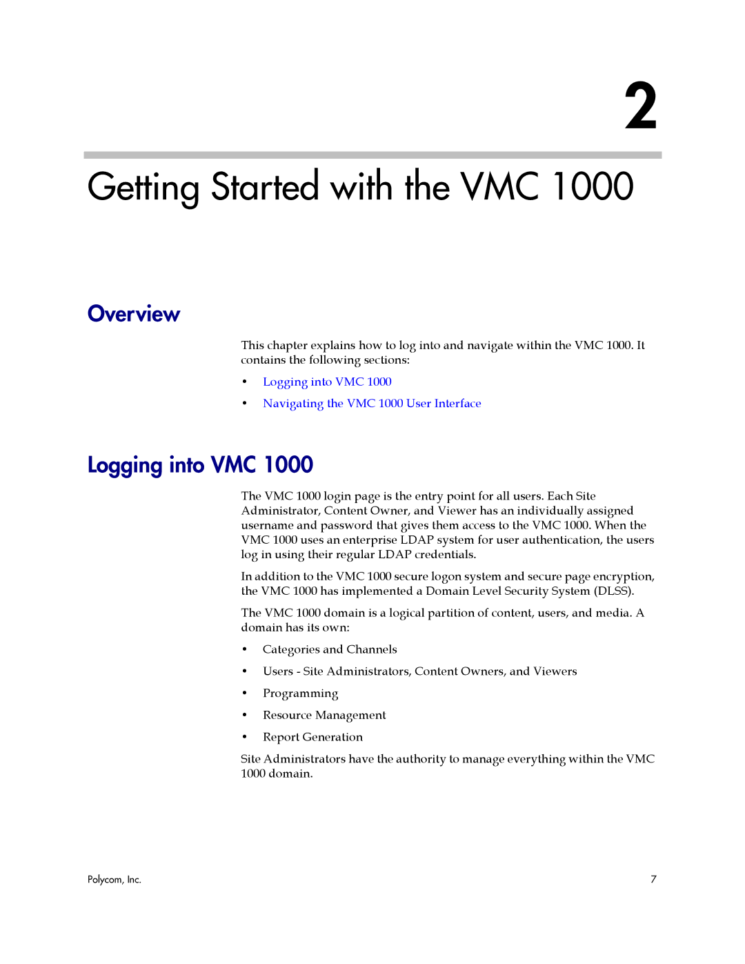 Polycom VMC 1000 manual Getting Started with the VMC, Logging into VMC 