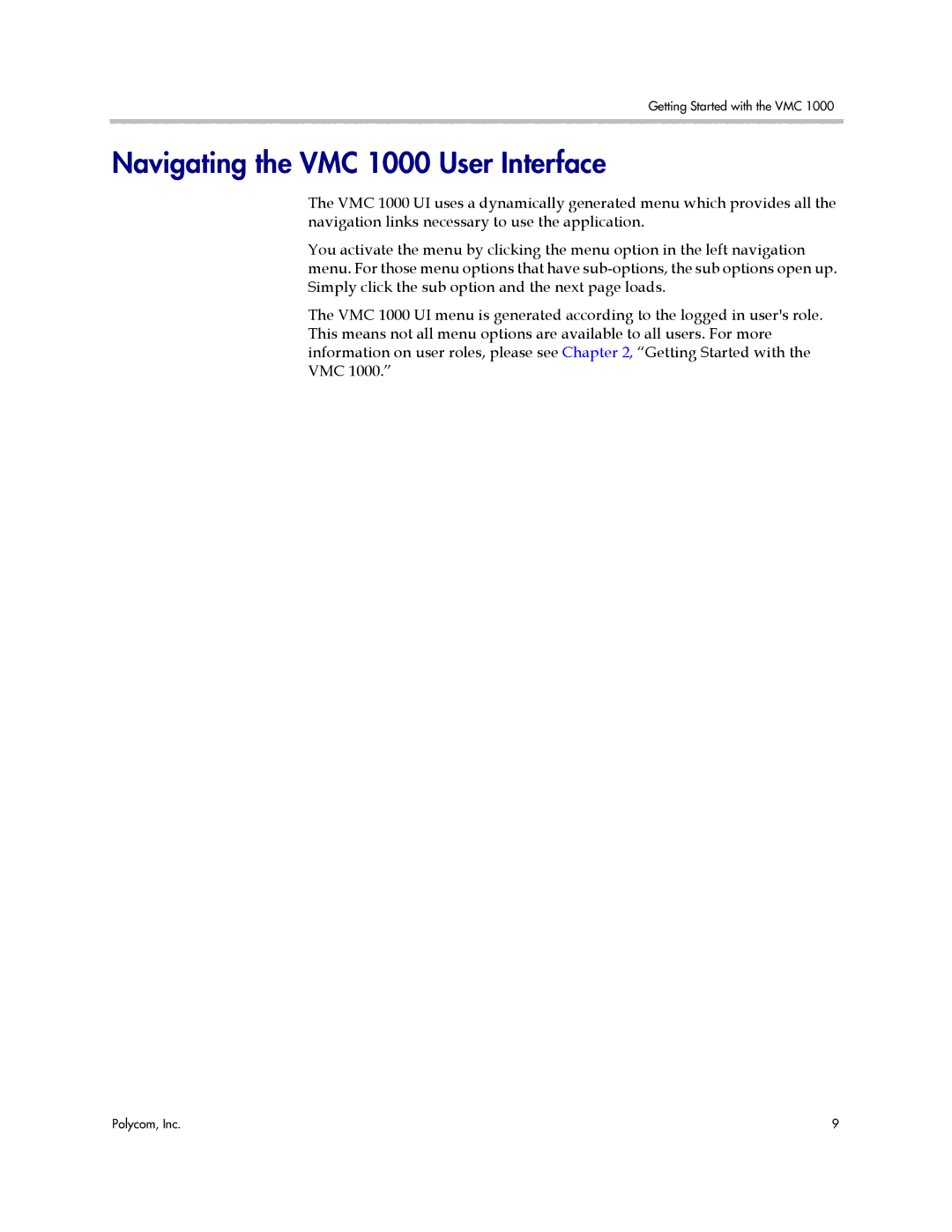 Polycom manual Navigating the VMC 1000 User Interface 