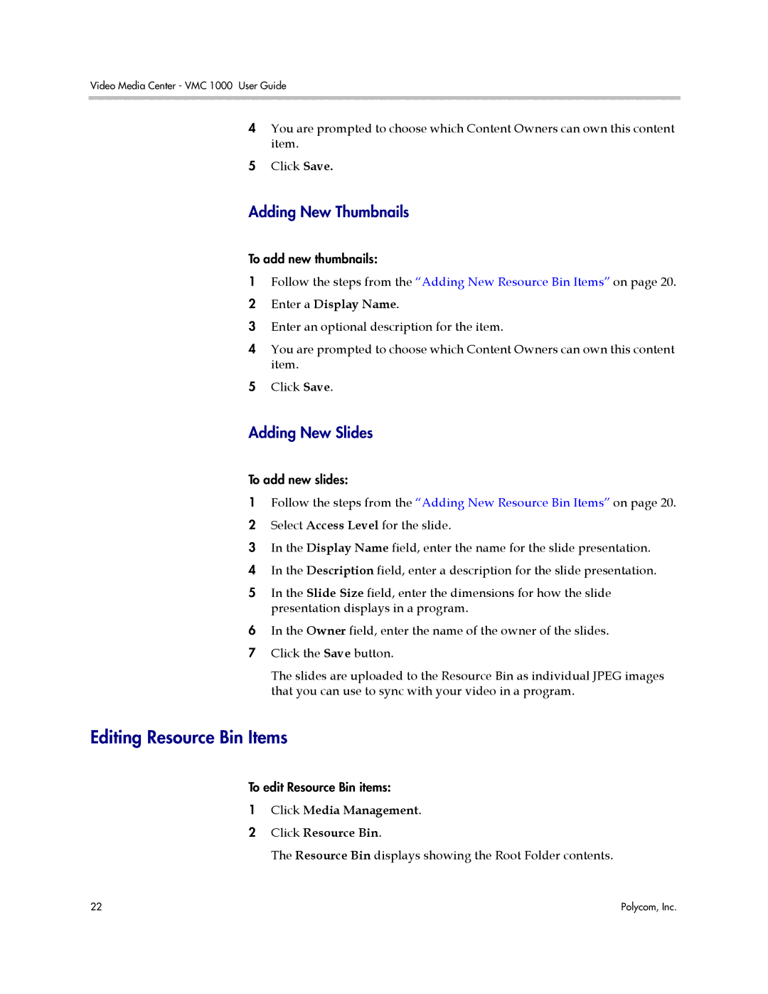 Polycom VMC 1000 manual Editing Resource Bin Items, Adding New Thumbnails, Adding New Slides, Enter a Display Name 