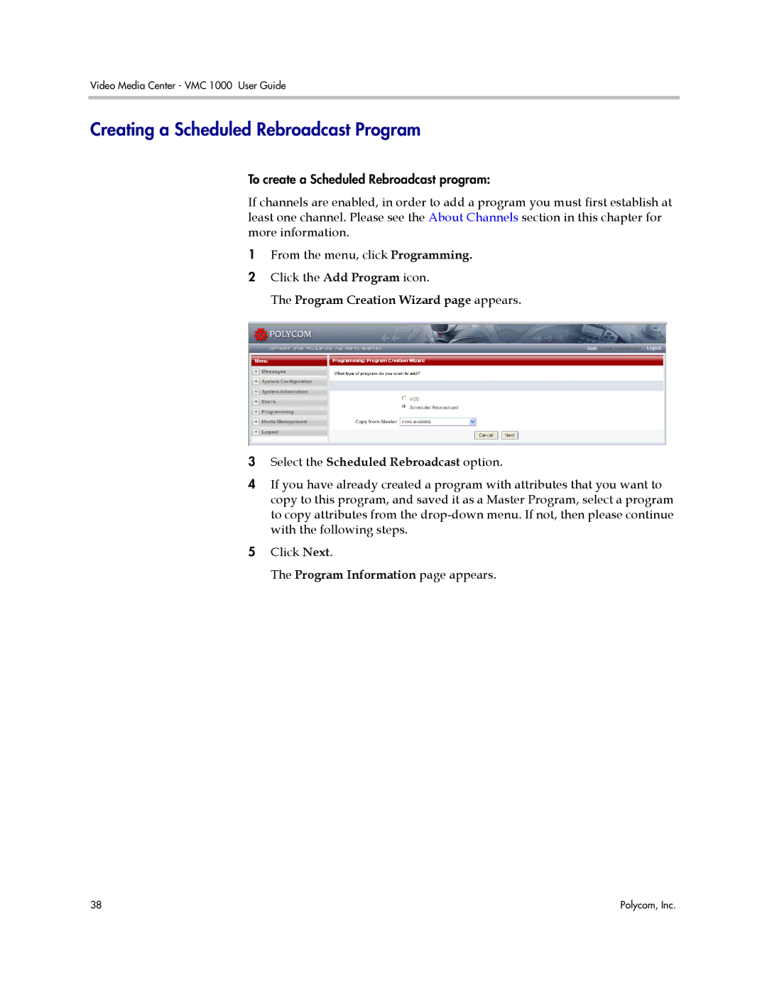 Polycom VMC 1000 manual Creating a Scheduled Rebroadcast Program, Program Information page appears 