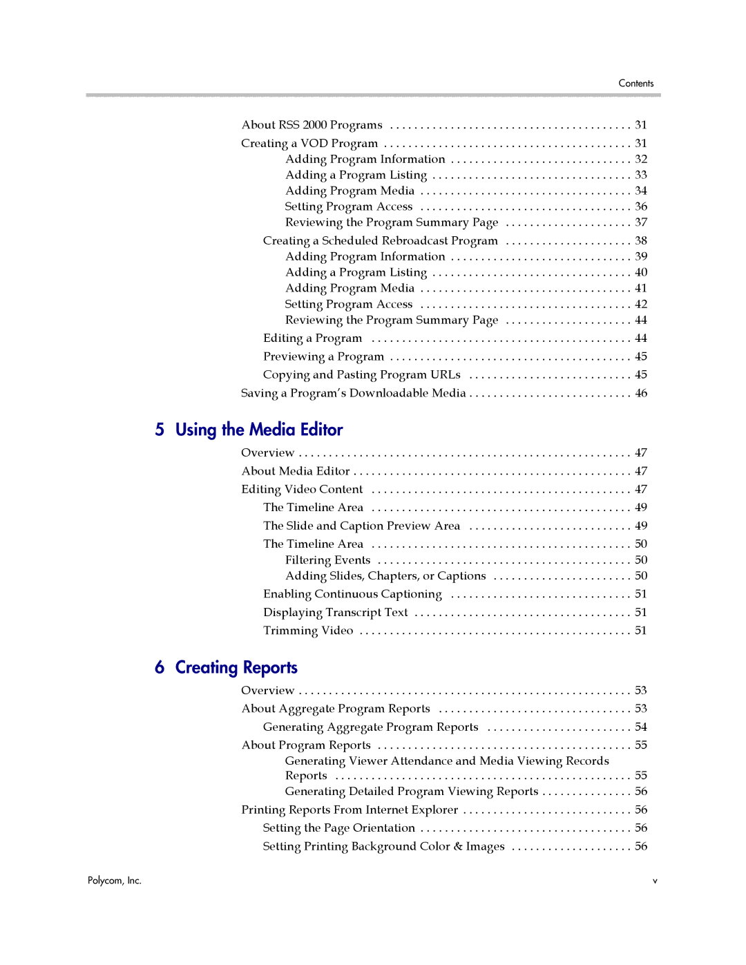 Polycom VMC 1000 manual Using the Media Editor, Creating Reports 