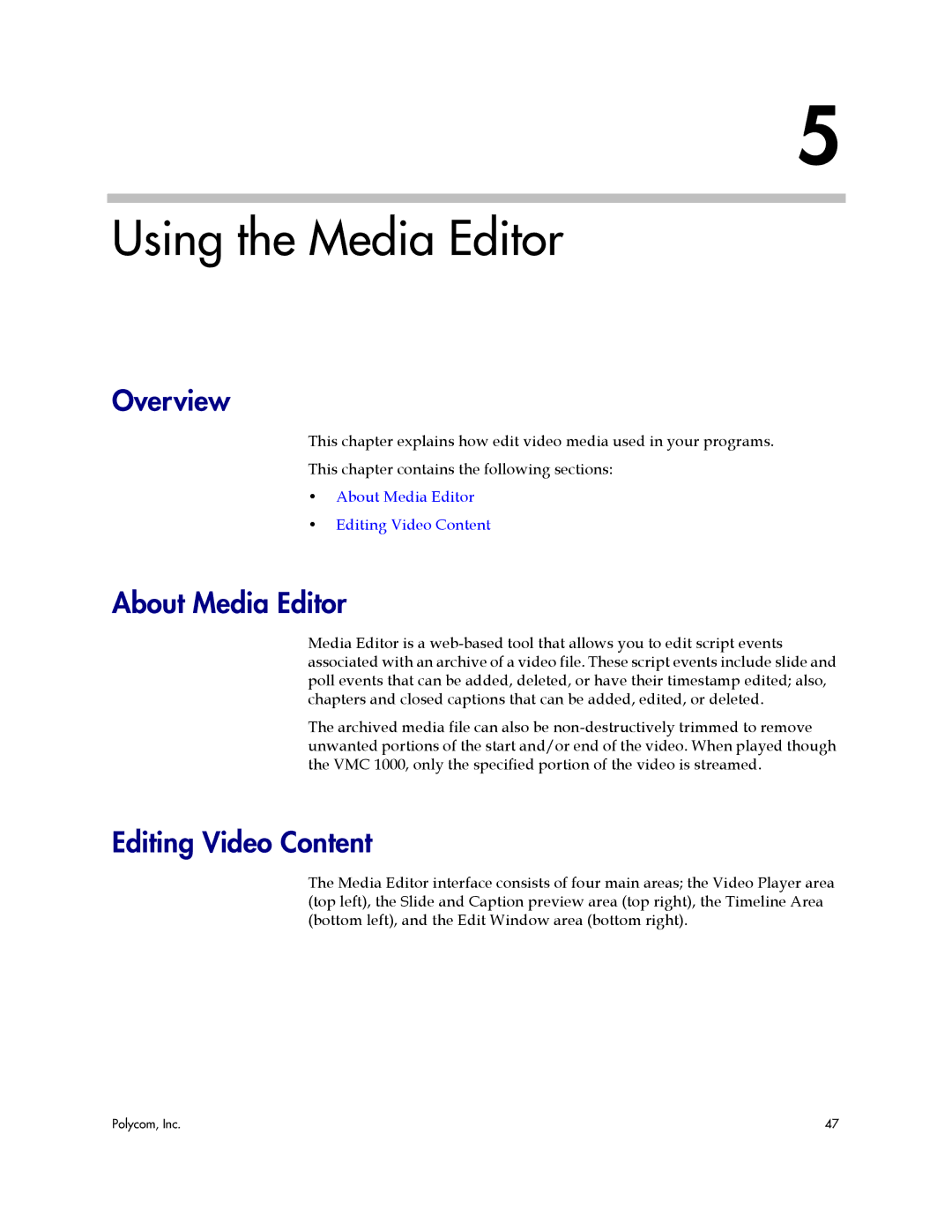 Polycom VMC 1000 manual Using the Media Editor, About Media Editor, Editing Video Content 