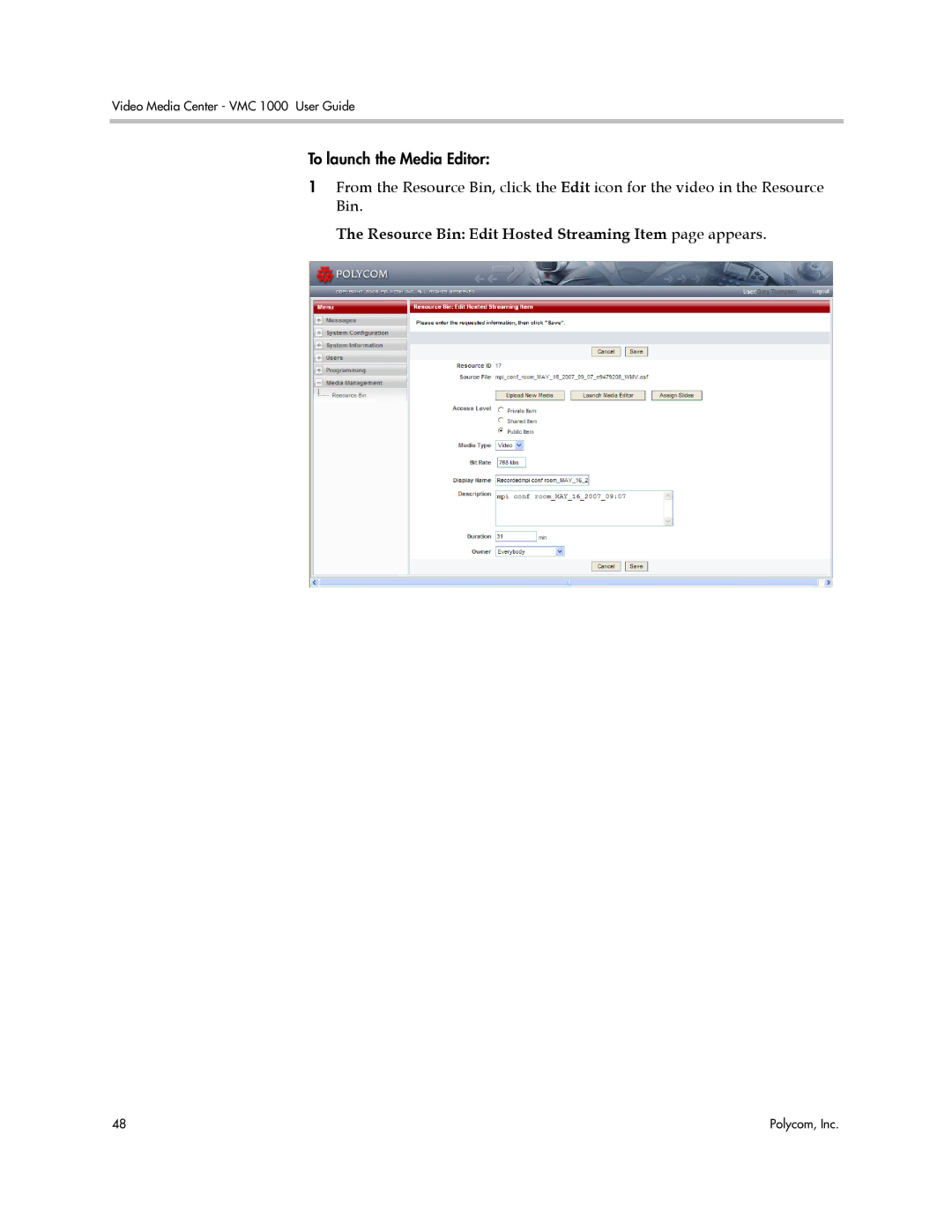 Polycom VMC 1000 manual Resource Bin Edit Hosted Streaming Item page appears 