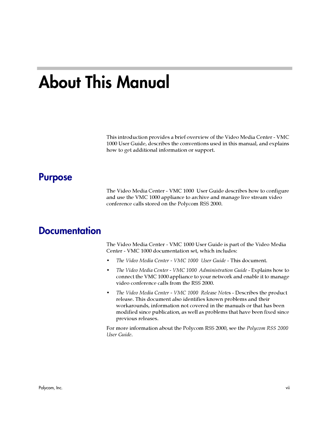 Polycom VMC 1000 manual About This Manual, Purpose, Documentation 