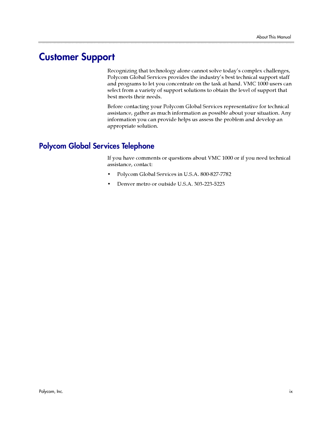 Polycom VMC 1000 manual Customer Support, Polycom Global Services Telephone 