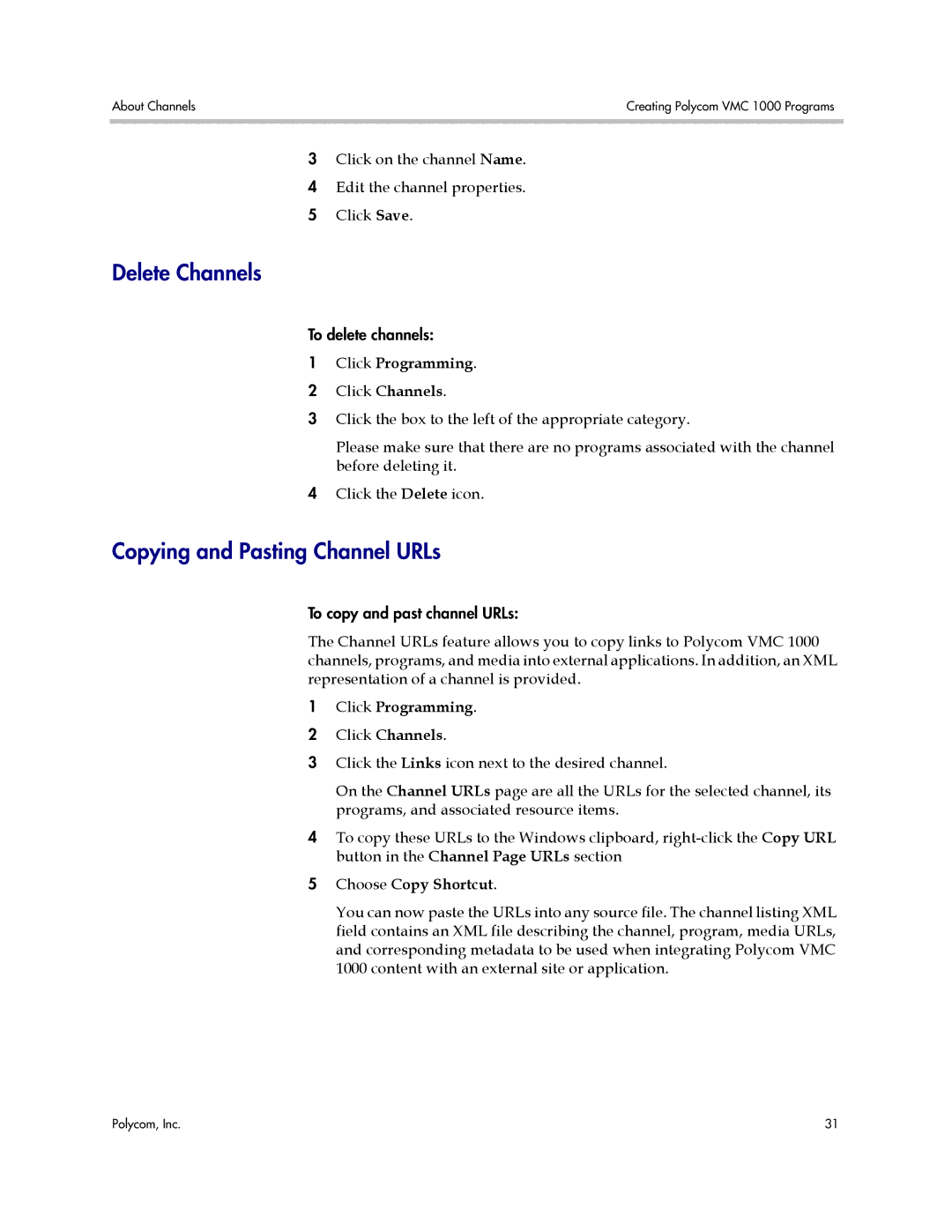 Polycom VMC 1000 manual Delete Channels, Copying and Pasting Channel URLs, Choose Copy Shortcut 