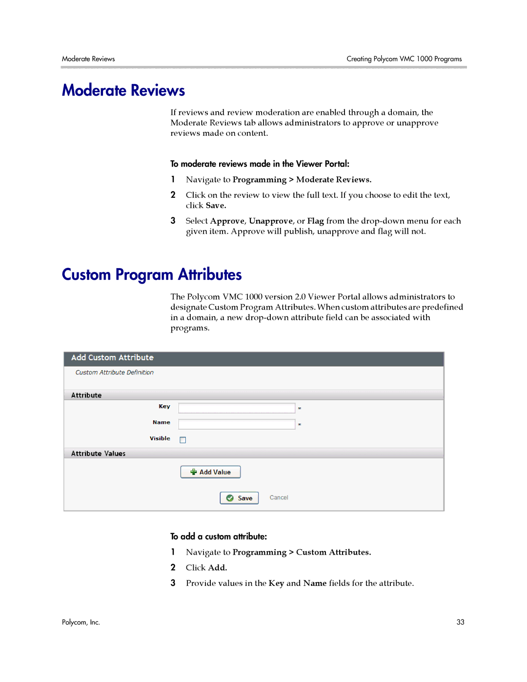 Polycom VMC 1000 manual Custom Program Attributes, Navigate to Programming Moderate Reviews 