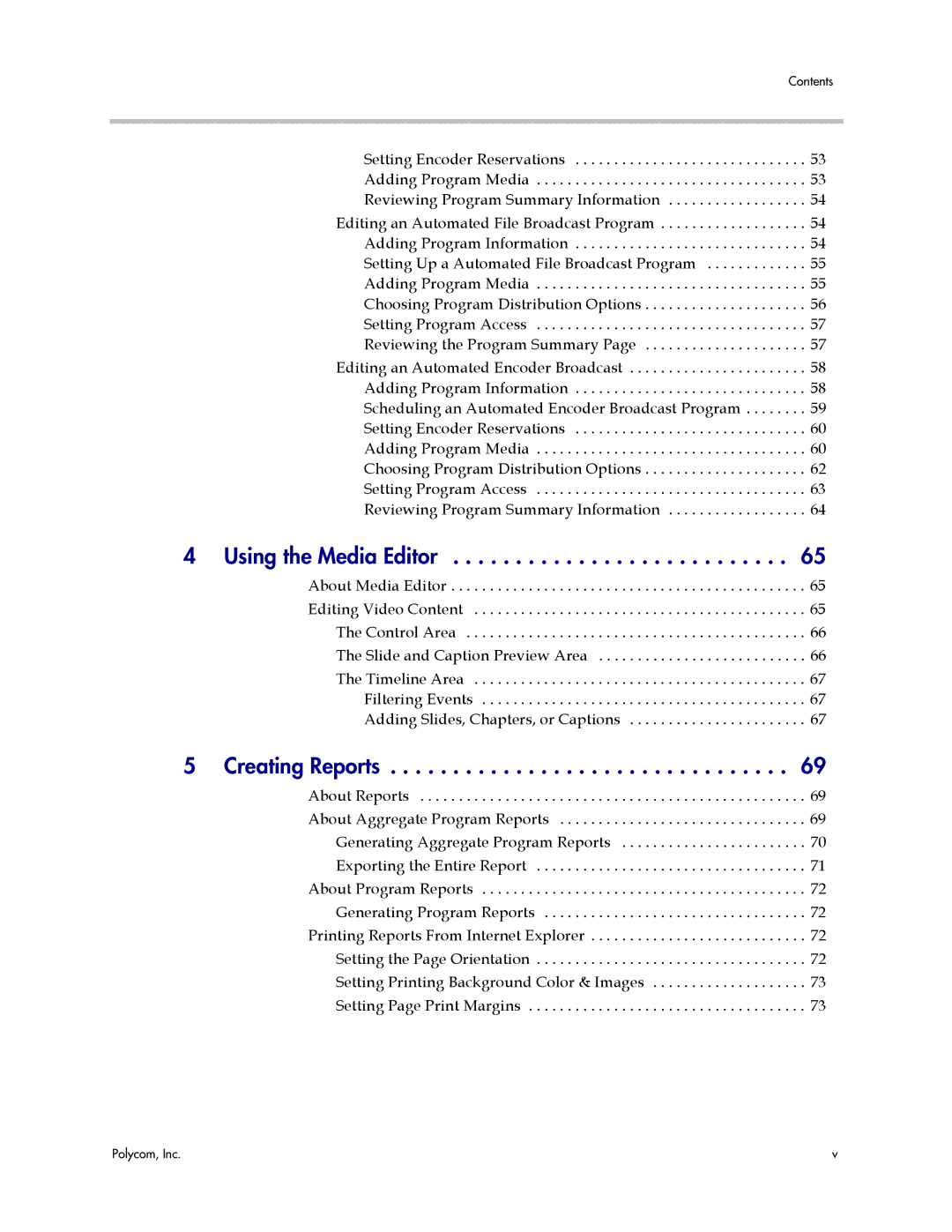 Polycom VMC 1000 manual Using the Media Editor, Creating Reports 