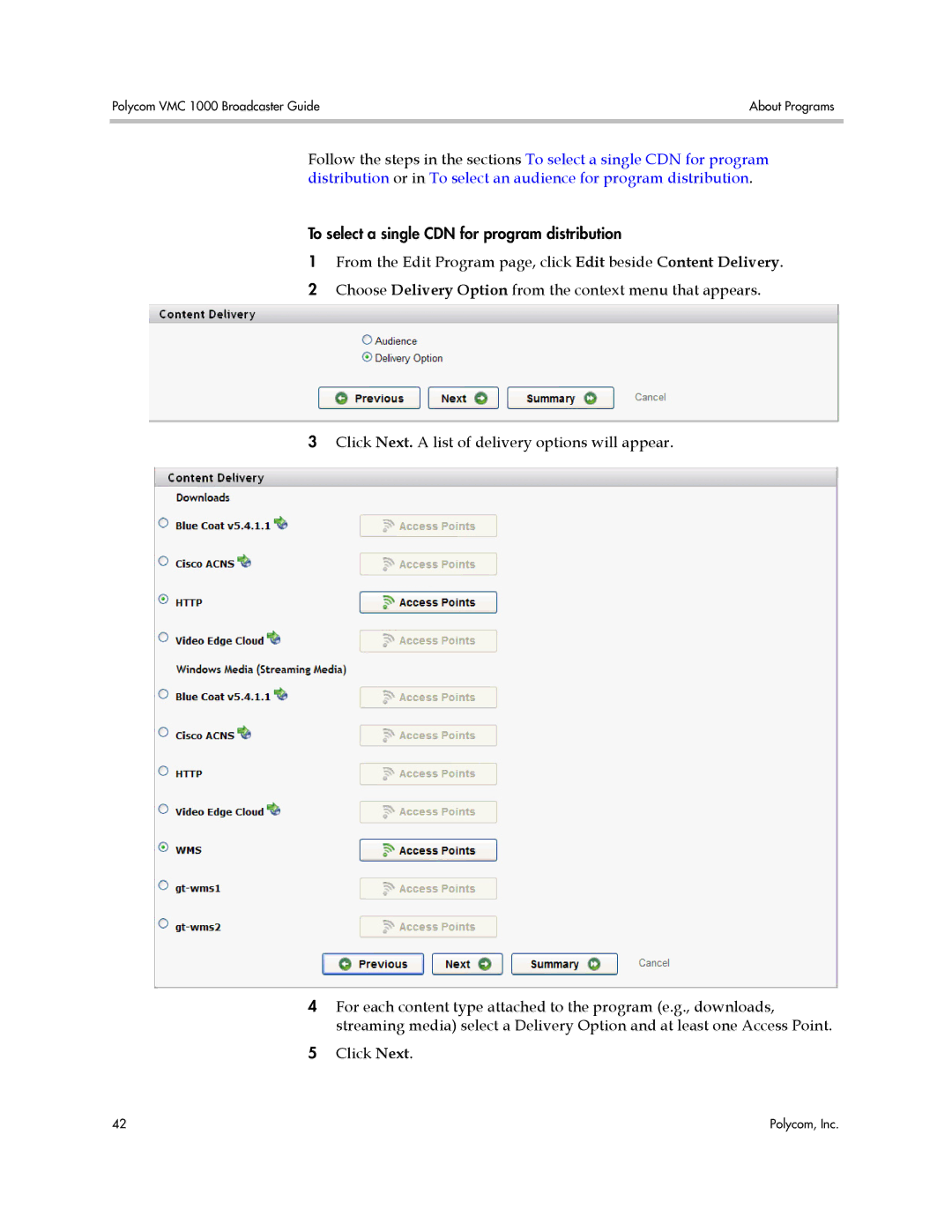 Polycom VMC 1000 manual To select a single CDN for program distribution 