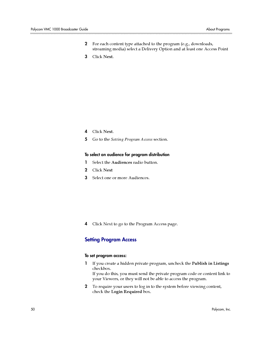 Polycom VMC 1000 manual Go to the Setting Program Access section 